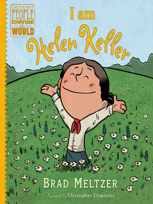 Title details for I am Helen Keller by Brad Meltzer - Available